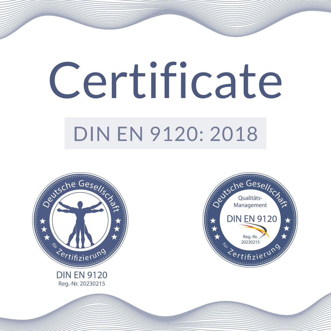 Certified according to DIN EN 9120 : 2018